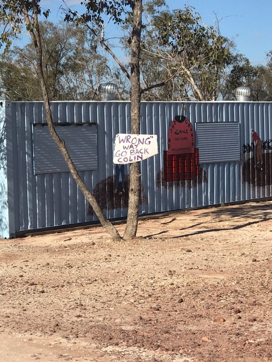 Australia - Lightning Ridge - There were signs everywhere for ole mate Colin.. directing him home after his sessions at the pub in the scrub !