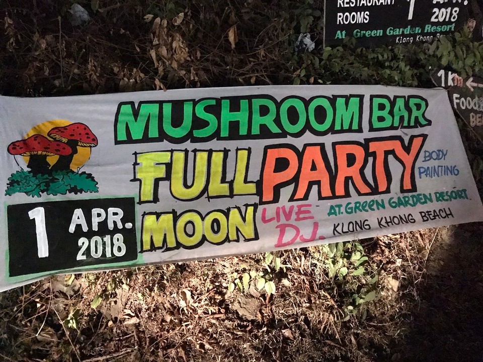 Thailand - Amphoe Ko Lanta - Mushroom Full Moon Party anyone?